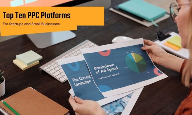 Top 10 Best PPC Platforms for Startups and Small Businesses